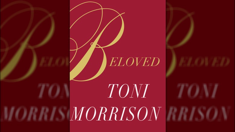 Beloved by Toni Morrison