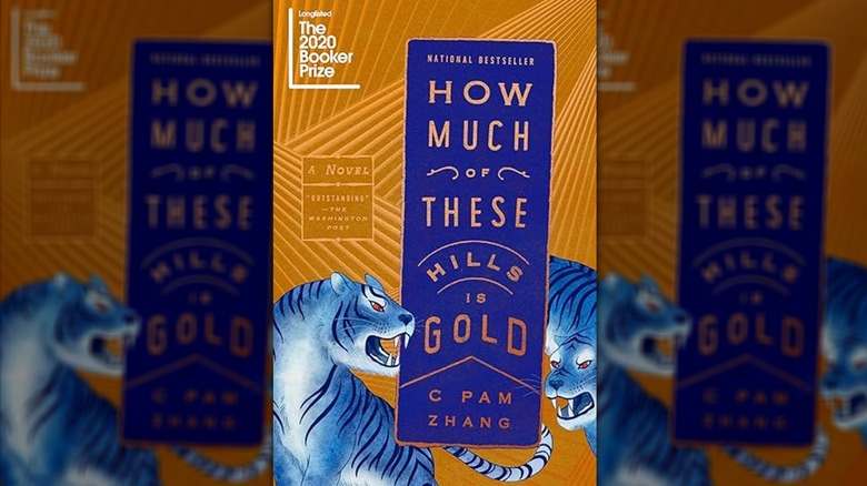 How Much of These Hills is Gold by C Pam Zhang cover